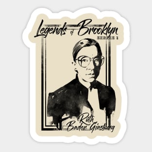 Legend of Brooklyn / Ruth Bader Ginsburg Sticker